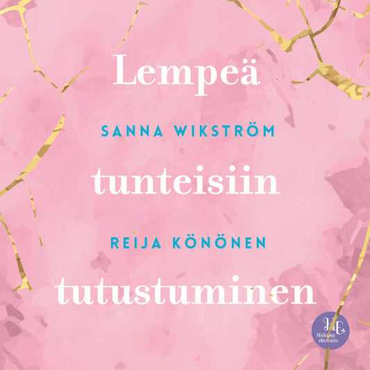 Meditaatio - Lempeä tunteisiin tutustuminen – Ljudbok