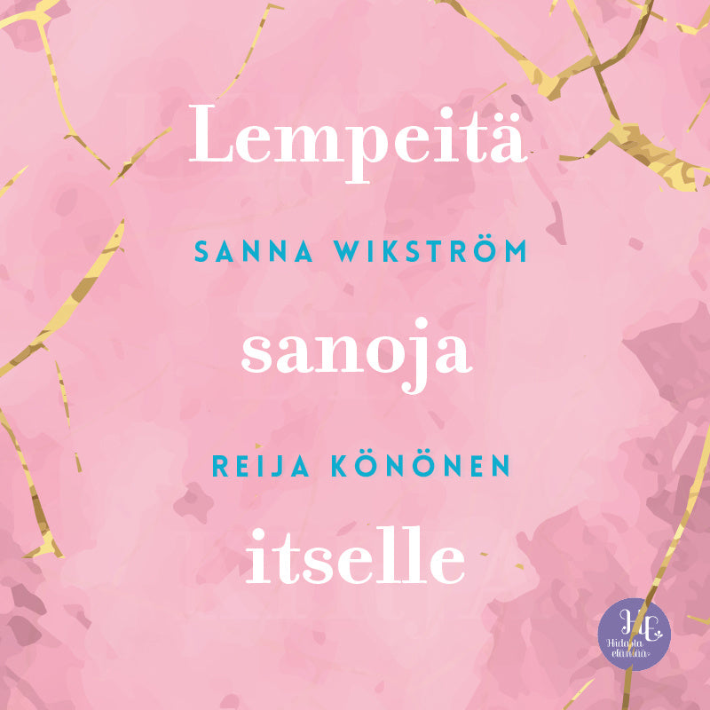 Meditaatio - Lempeitä sanoja itselle – Ljudbok