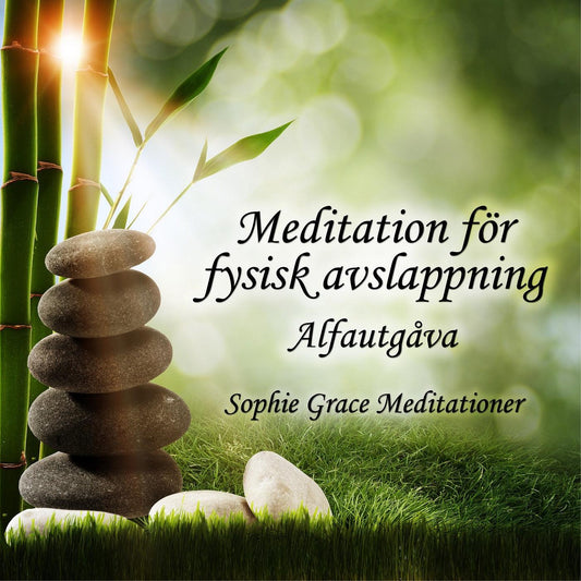 Meditation för fysisk avslappning. Alfautgåva – Ljudbok