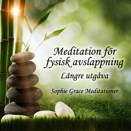 Meditation för fysisk avslappning. Längre utgåva – Ljudbok