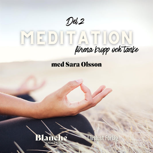 Meditation: förena kropp och tanke – Ljudbok