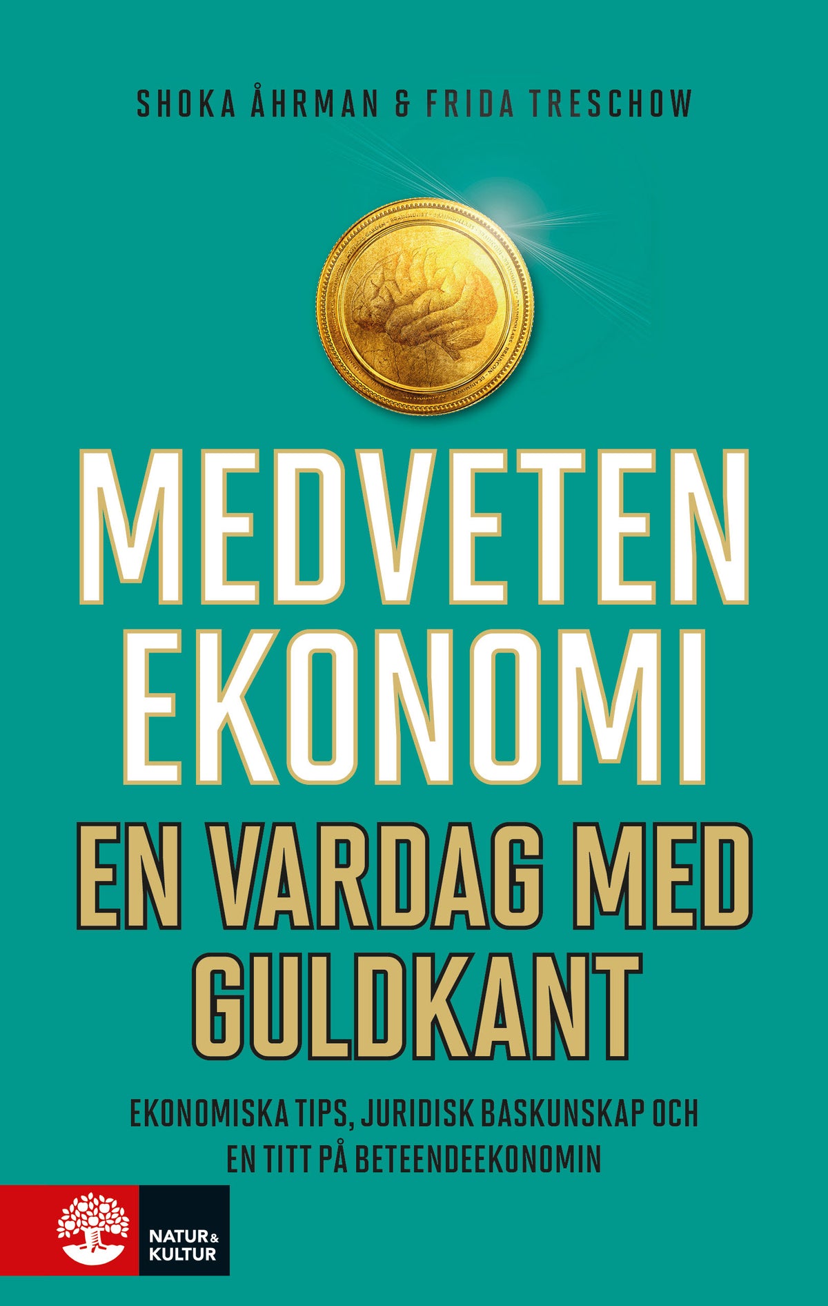 Medveten ekonomi : en vardag med guldkant – E-bok