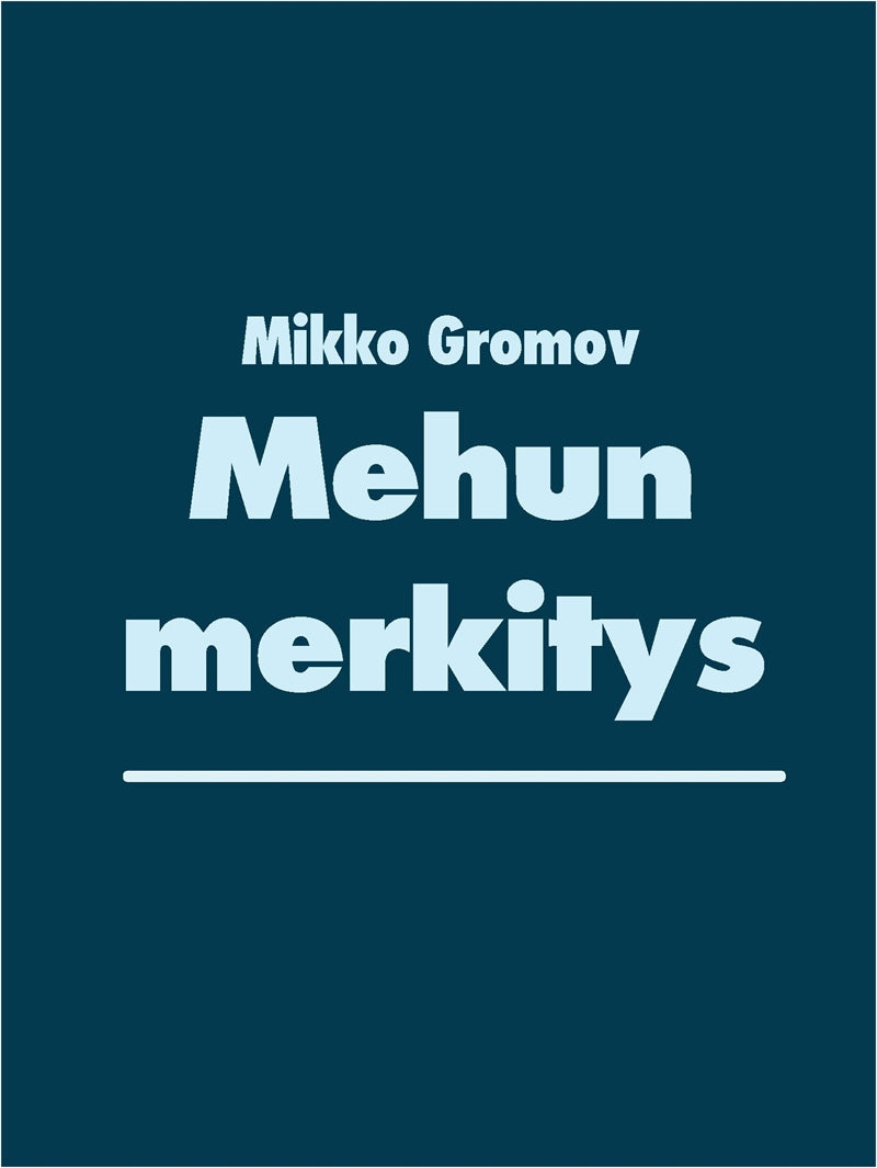 Mehun merkitys – E-bok