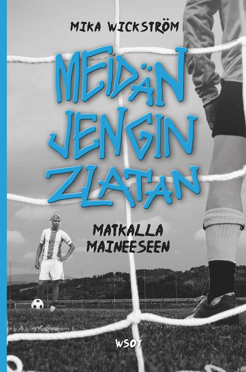 Meidän jengin Zlatan - matkalla maineeseen – E-bok