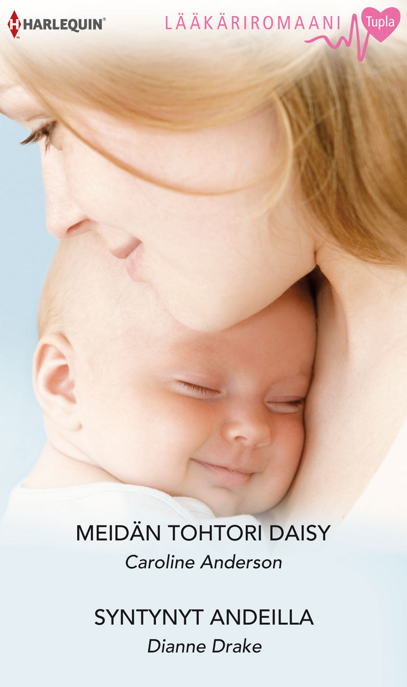 Meidän tohtori Daisy / Syntynyt Andeilla – E-bok