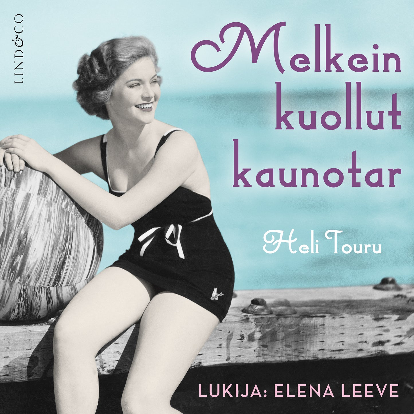 Melkein kuollut kaunotar – Ljudbok