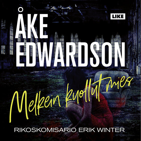 Melkein kuollut mies – Ljudbok