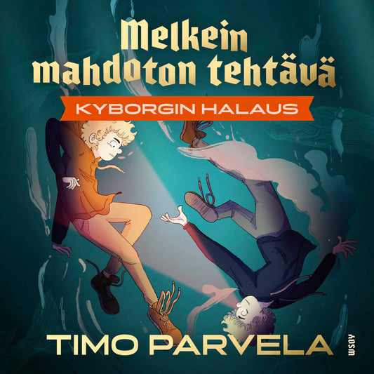 Melkein mahdoton tehtävä - Kyborgin halaus – Ljudbok