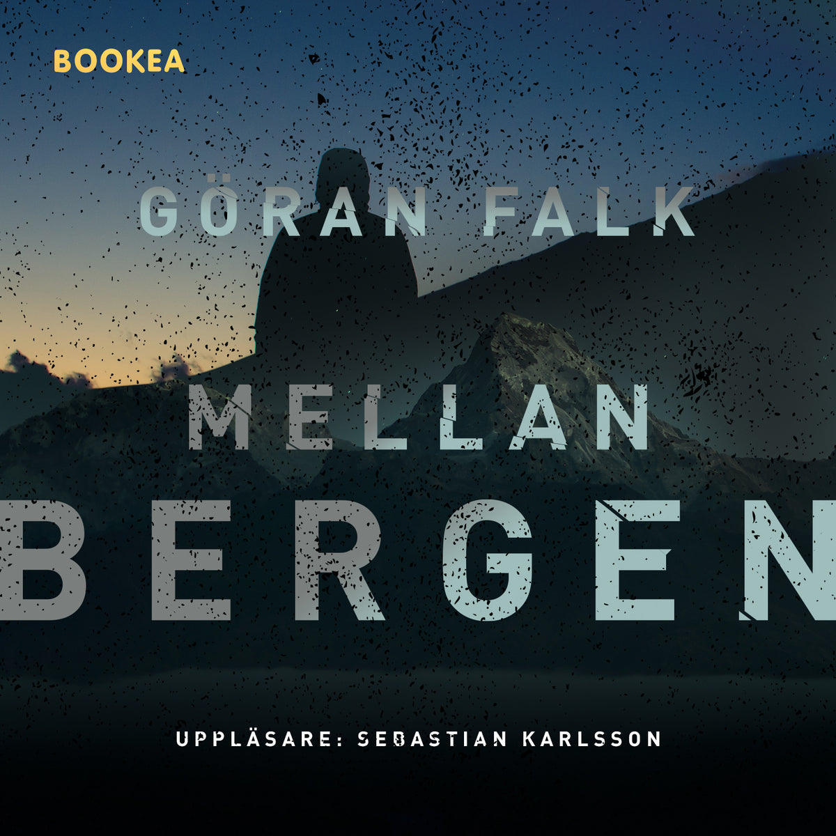 Mellan bergen – Ljudbok