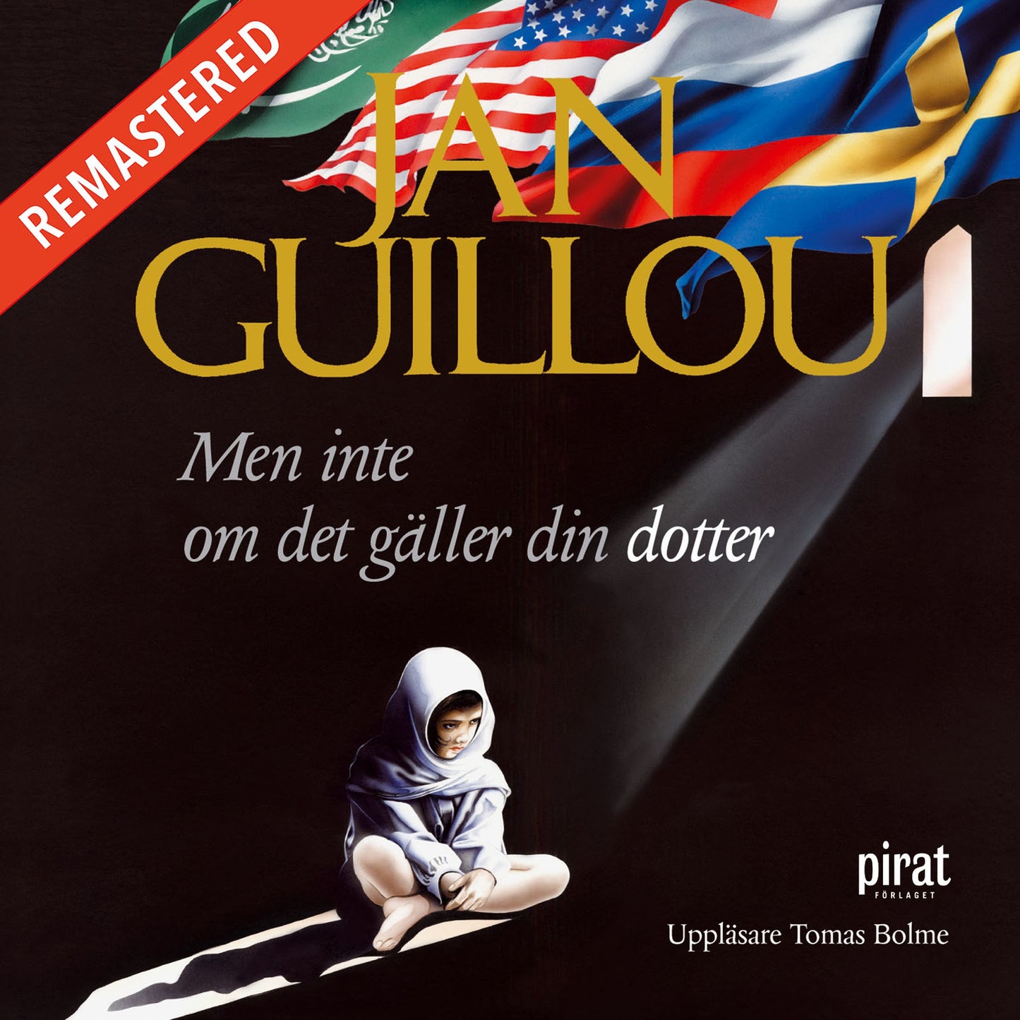 Men inte om det gäller din dotter – Ljudbok