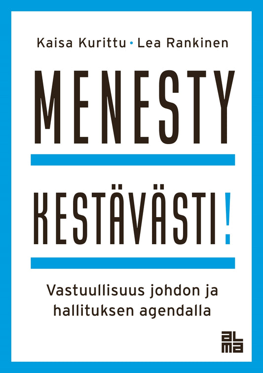 Menesty kestävästi! – E-bok