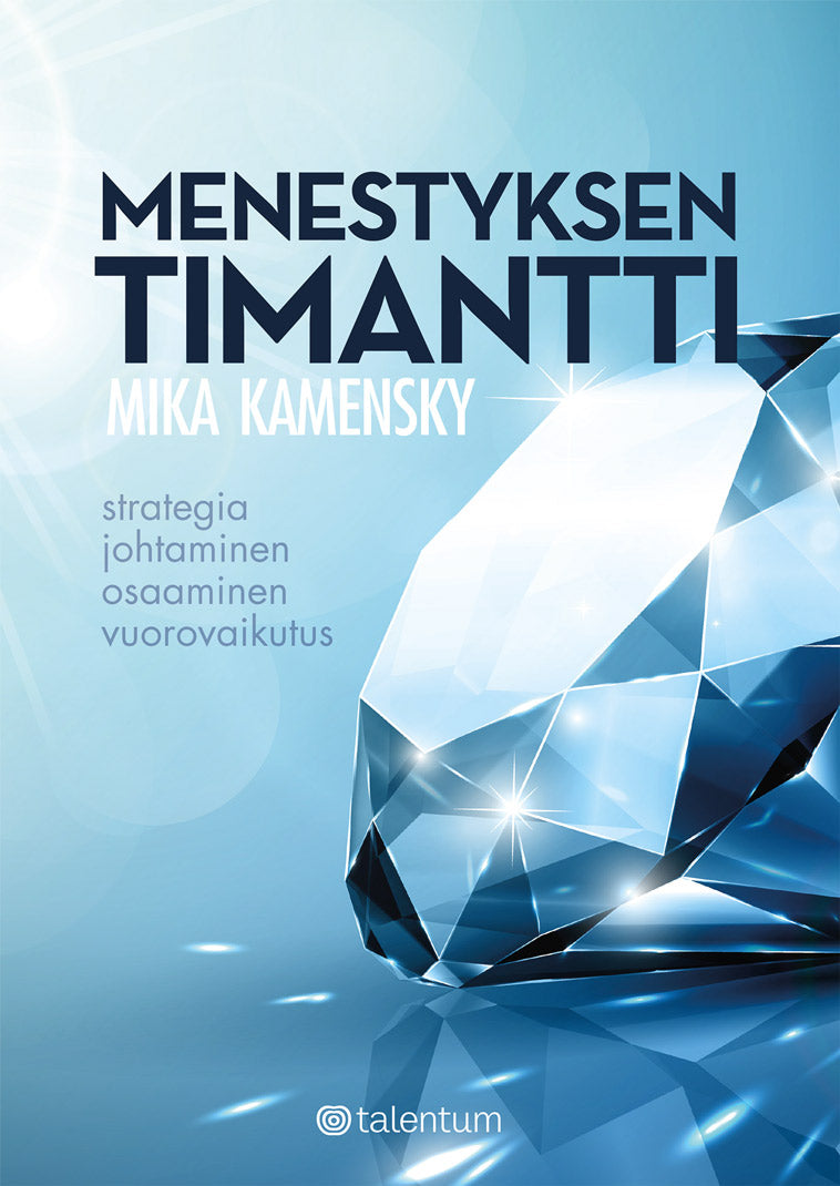 Menestyksen timantti – E-bok