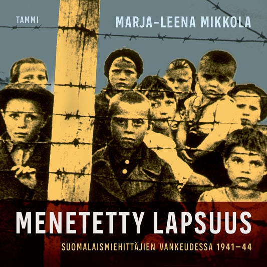 Menetetty lapsuus – Ljudbok