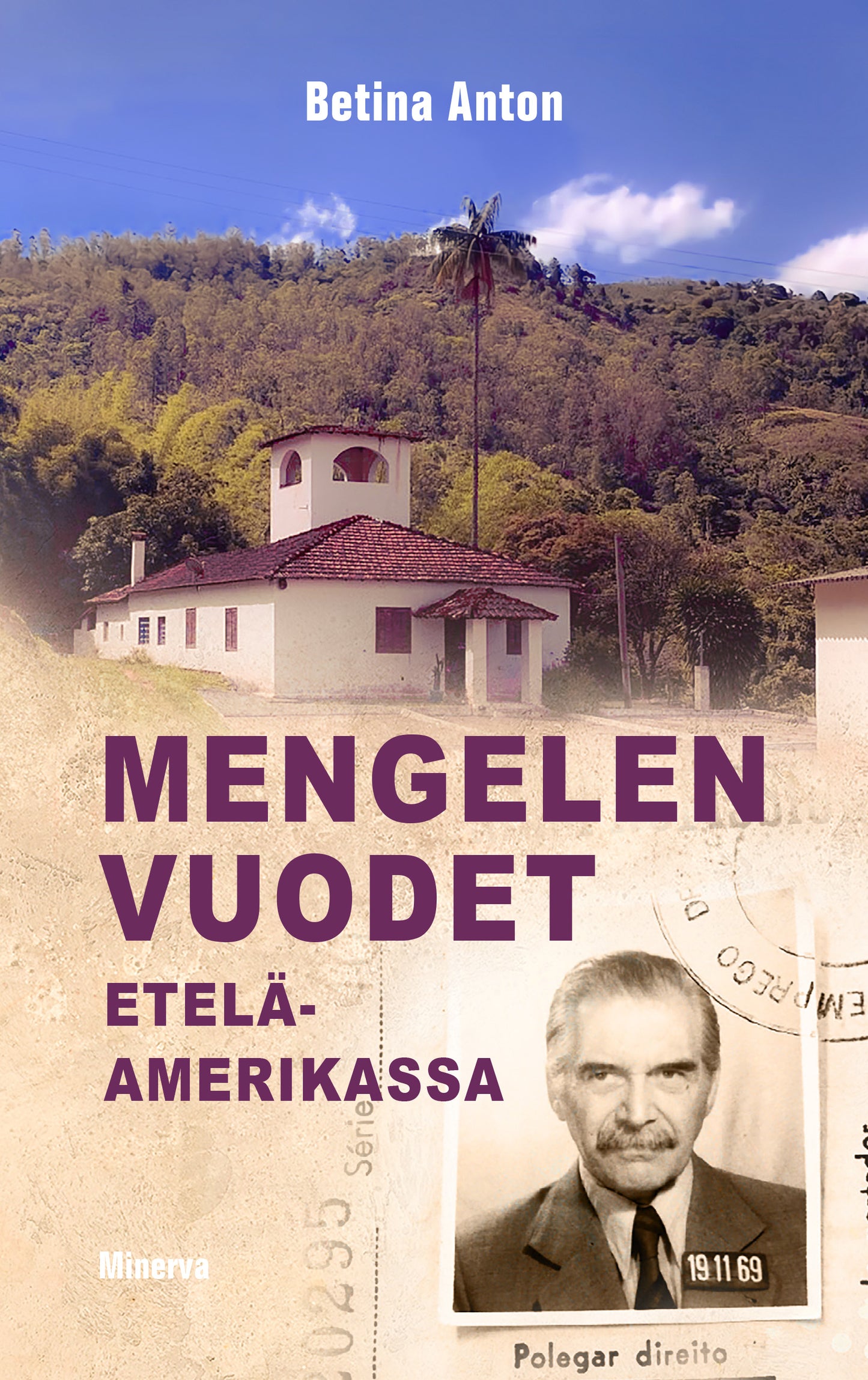 Mengelen vuodet Etelä-Amerikassa – E-bok