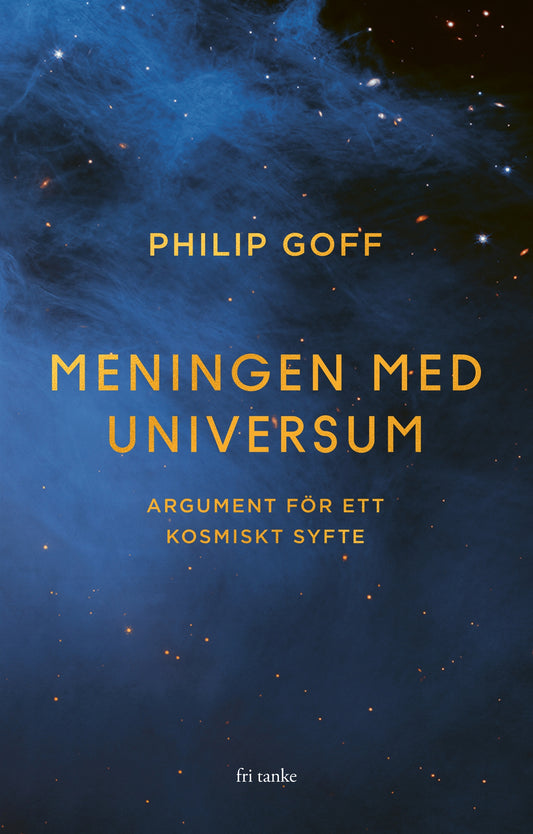 Meningen med universum: Argument för ett kosmiskt syfte – E-bok