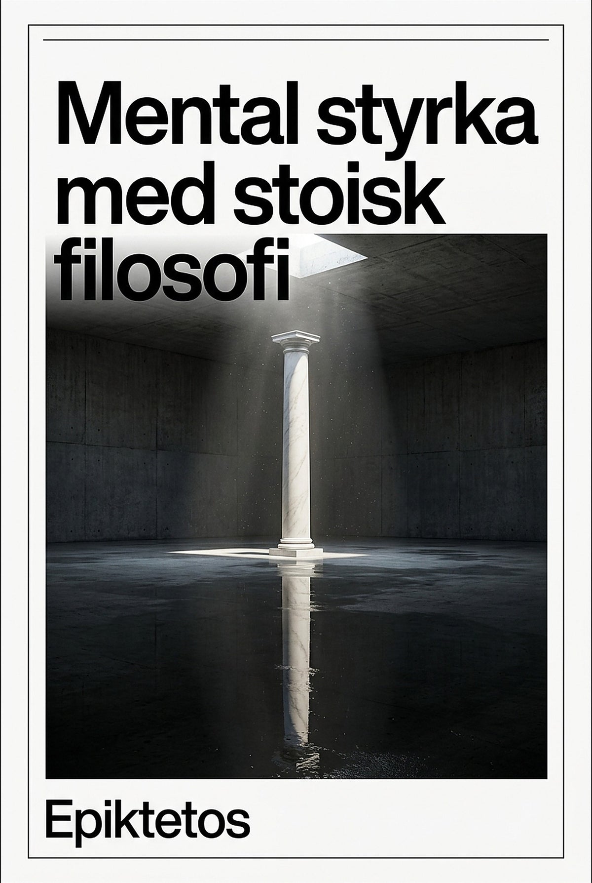Mental styrka med stoisk filosofi – E-bok