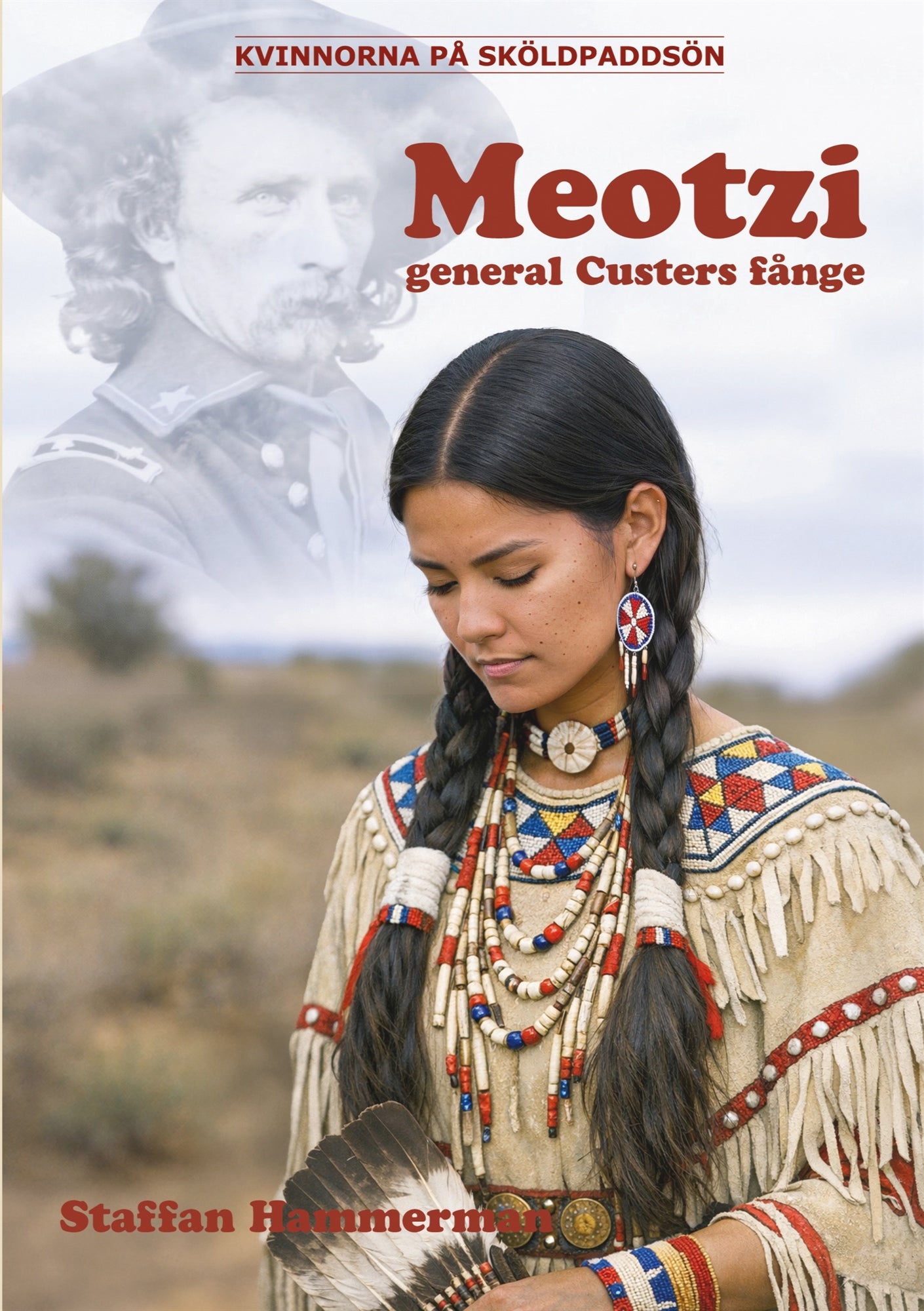 Meotzi: General Custers fånge – E-bok