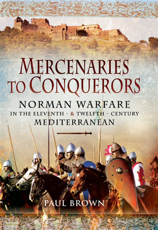 Mercenaries to Conquerors – E-bok