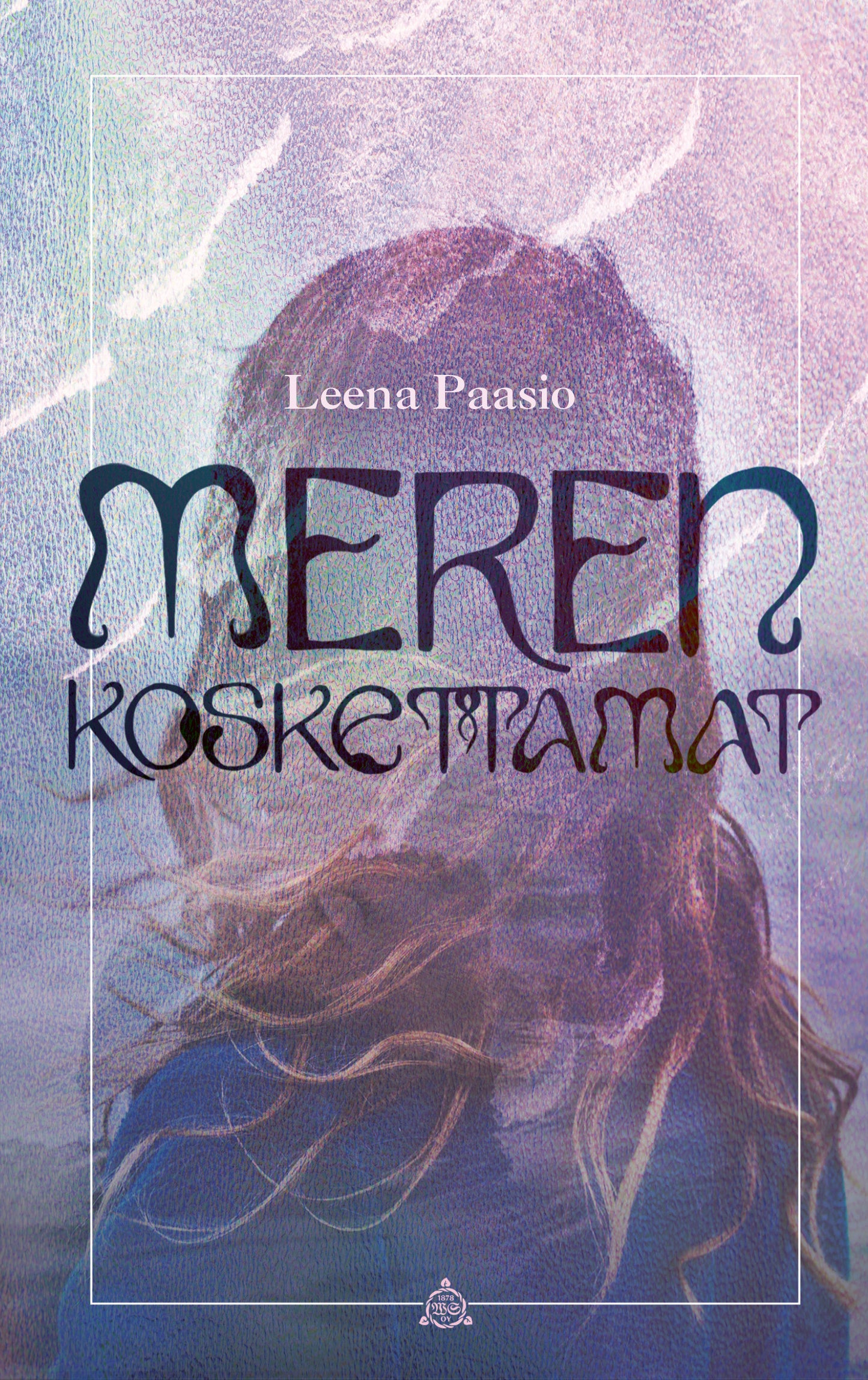 Meren koskettamat – E-bok