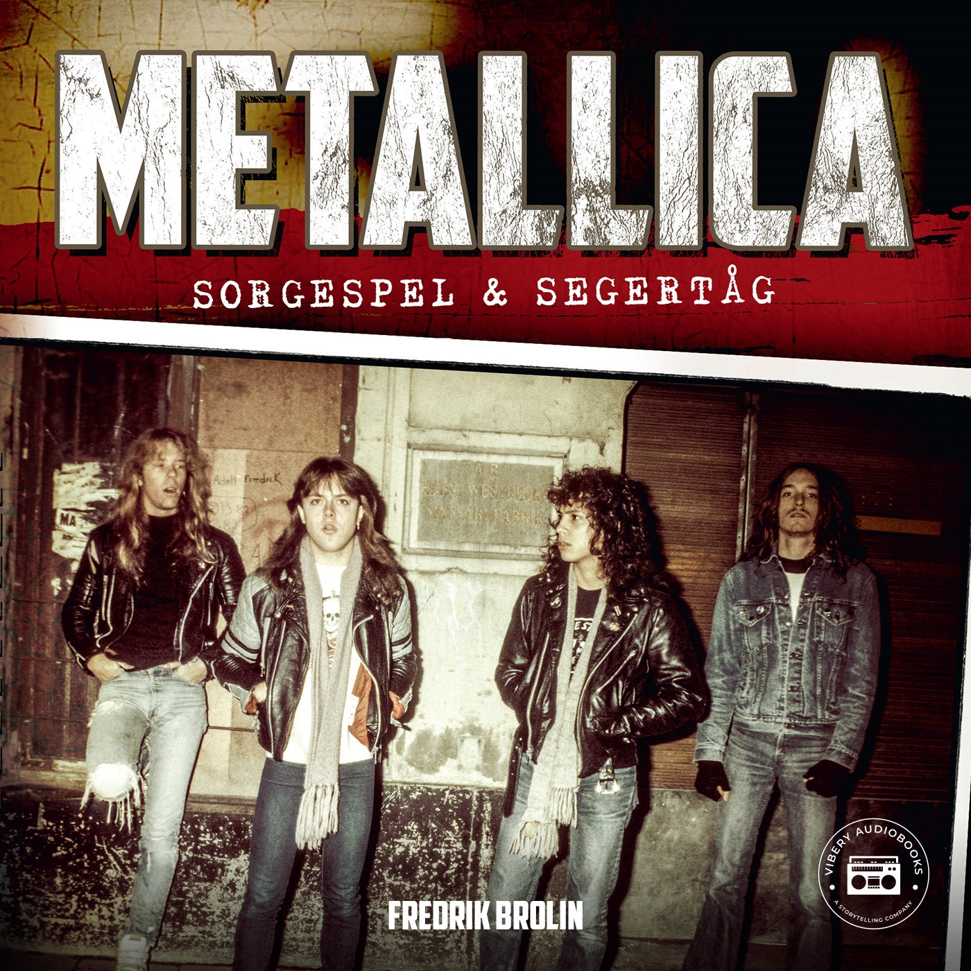 Metallica: sorgespel & segertåg – Ljudbok
