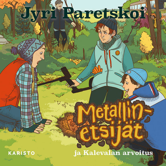 Metallinetsijät ja Kalevalan arvoitus – Ljudbok