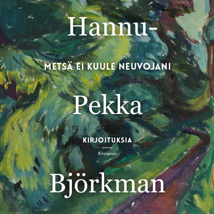 Metsä ei kuule neuvojani – Ljudbok