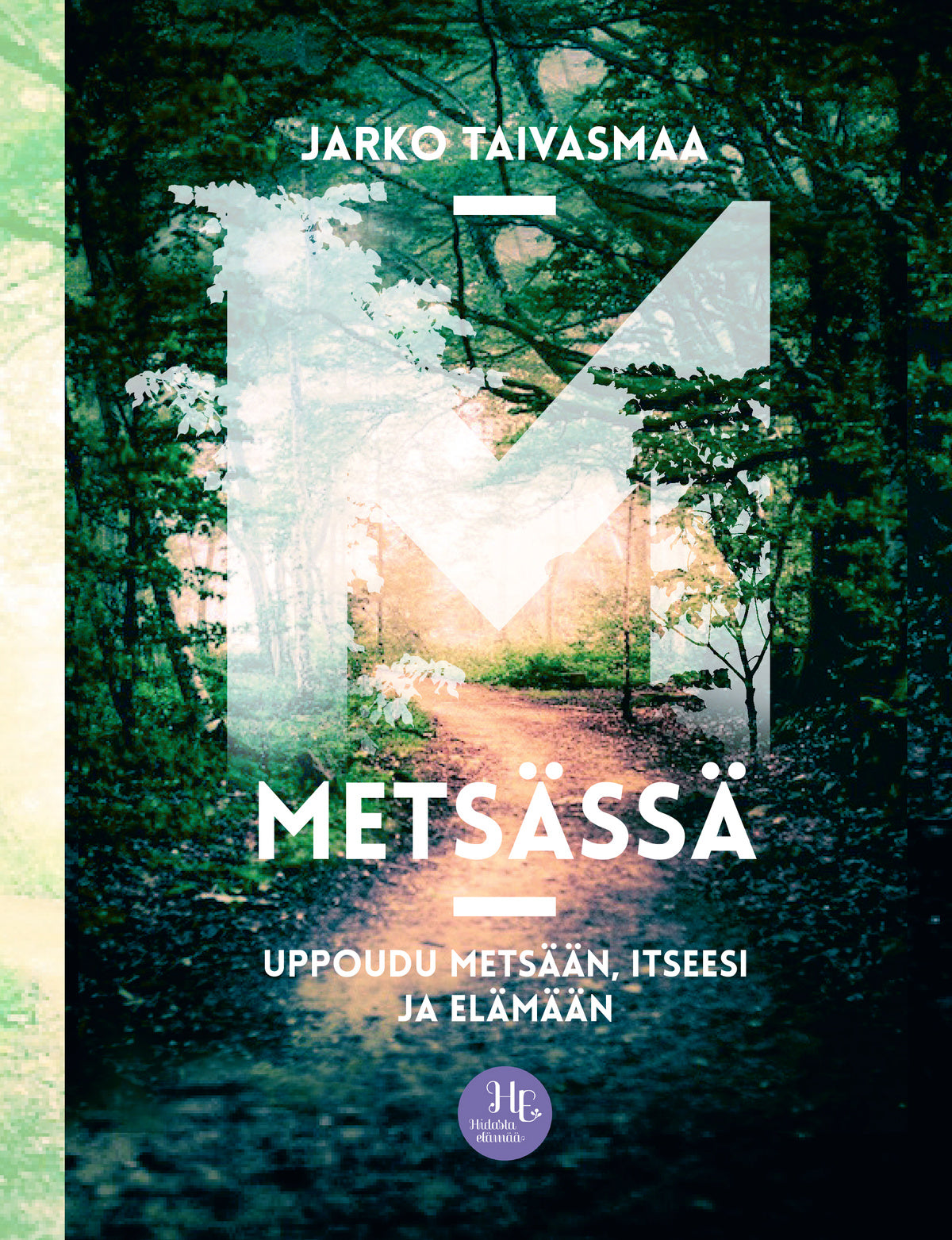 Metsässä – E-bok