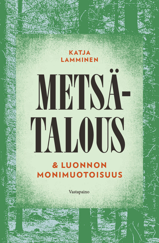 Metsätalous & luonnon monimuotoisuus – E-bok