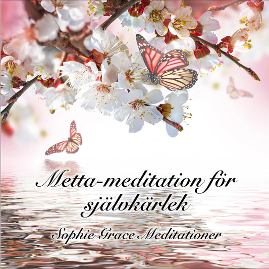 Metta-meditation för självkärlek – Ljudbok