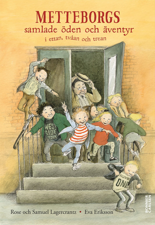 Metteborgs samlade öden och äventyr i ettan, tvåan och trean – E-bok