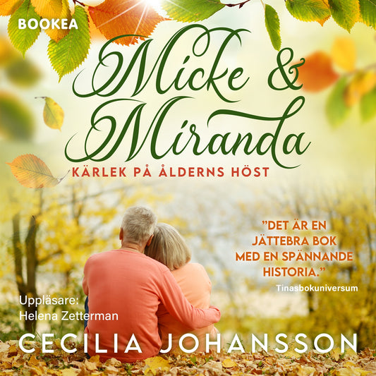 Micke & Miranda : kärlek på ålderns höst – Ljudbok