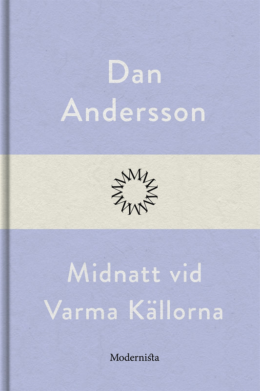Midnatt vid Varma Källorna – E-bok