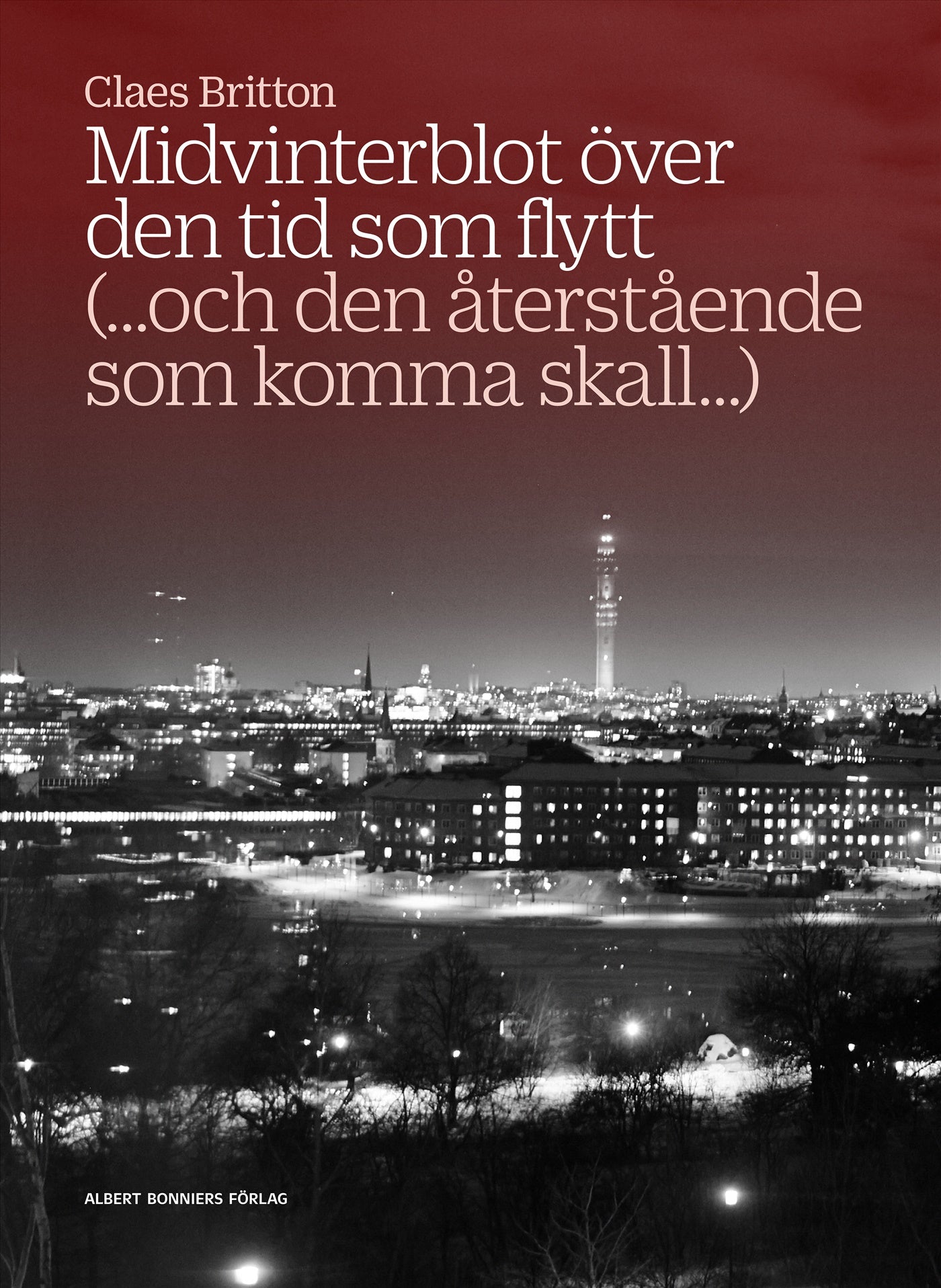 Midvinterblot över den tid som flytt – E-bok