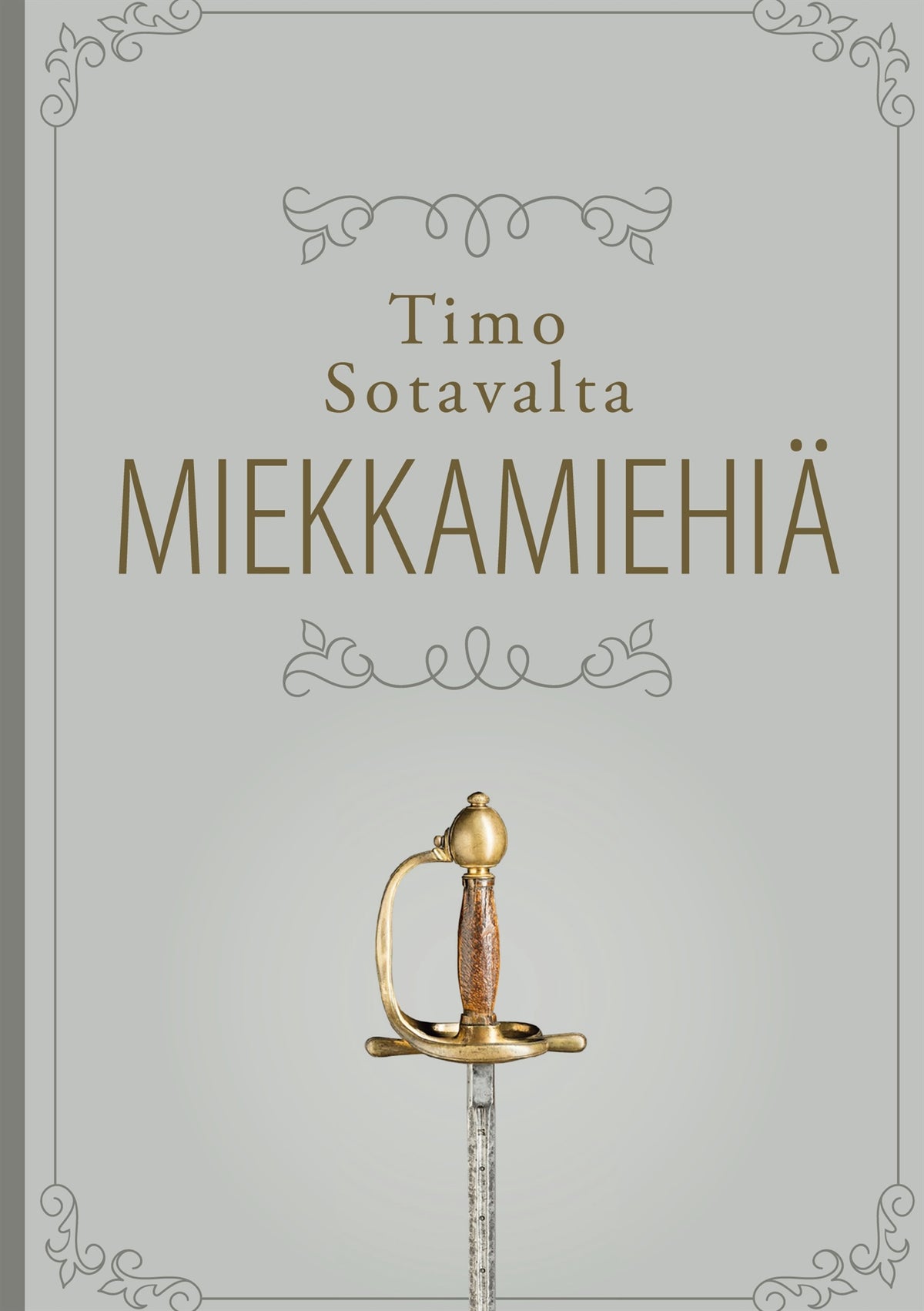 Miekkamiehiä: Karoliiniupseerien ja heidän perheidensä elämää 1700-luvulla – E-bok