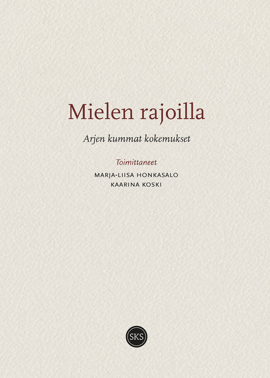 Mielen rajoilla – E-bok
