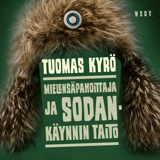 Mielensäpahoittaja ja sodankäynnin taito – Ljudbok