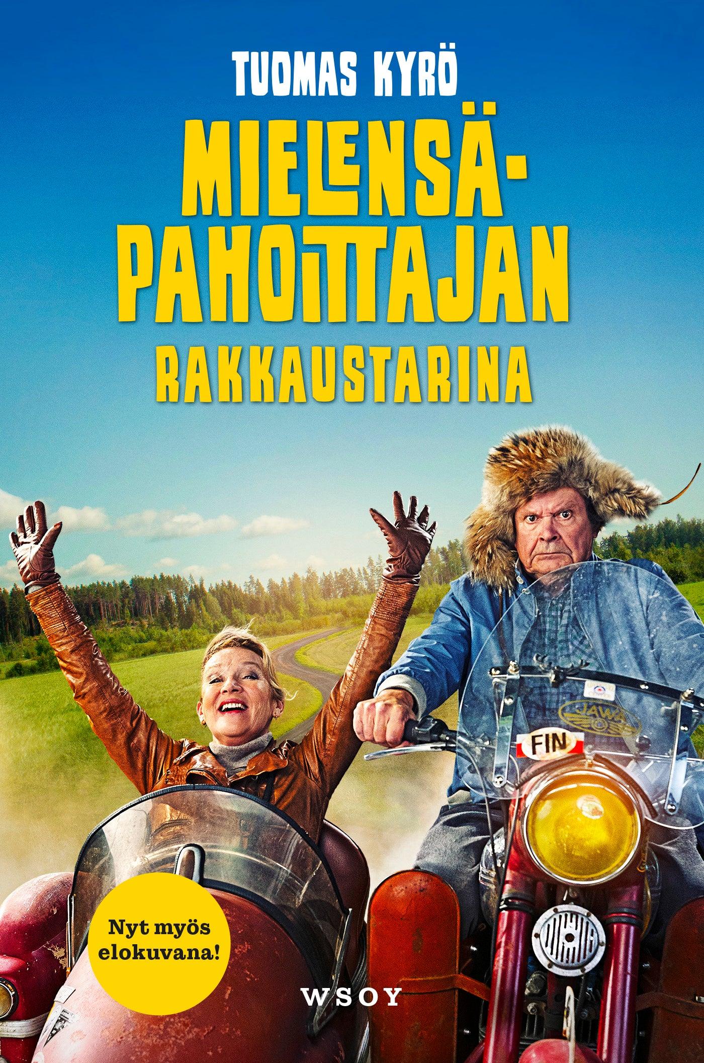 Mielensäpahoittajan rakkaustarina – E-bok