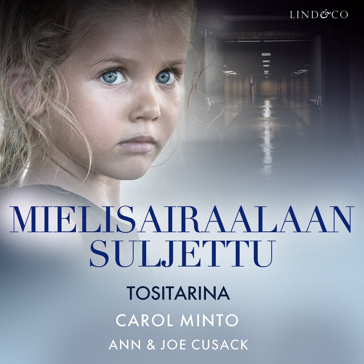 Mielisairaalaan suljettu – Ljudbok