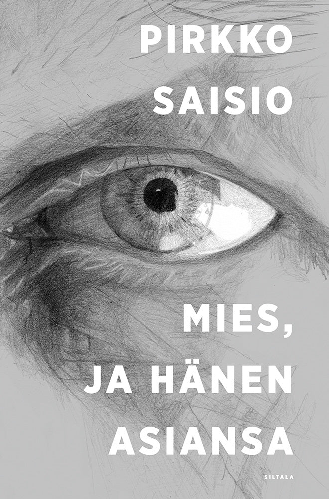 Mies, ja hänen asiansa – E-bok