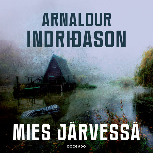 Mies järvessä – Ljudbok