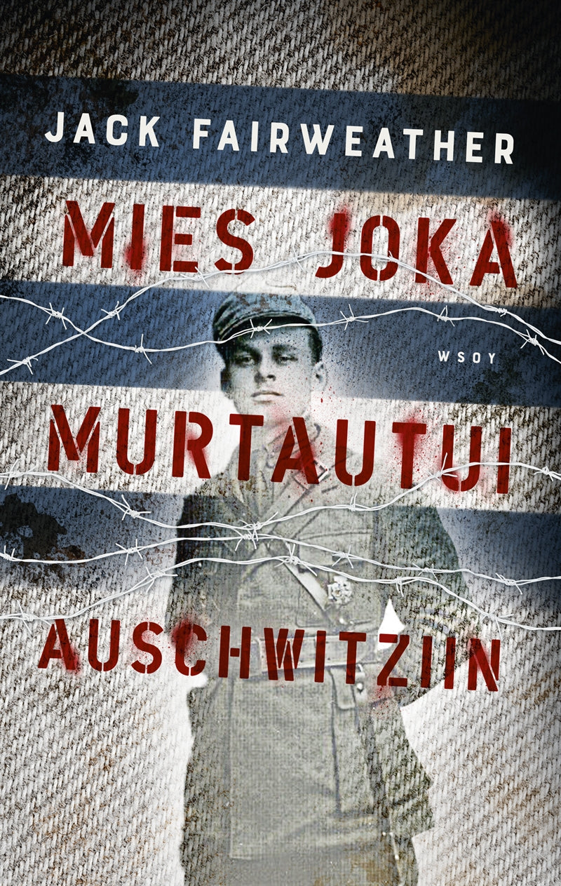 Mies joka murtautui Auschwitziin – E-bok
