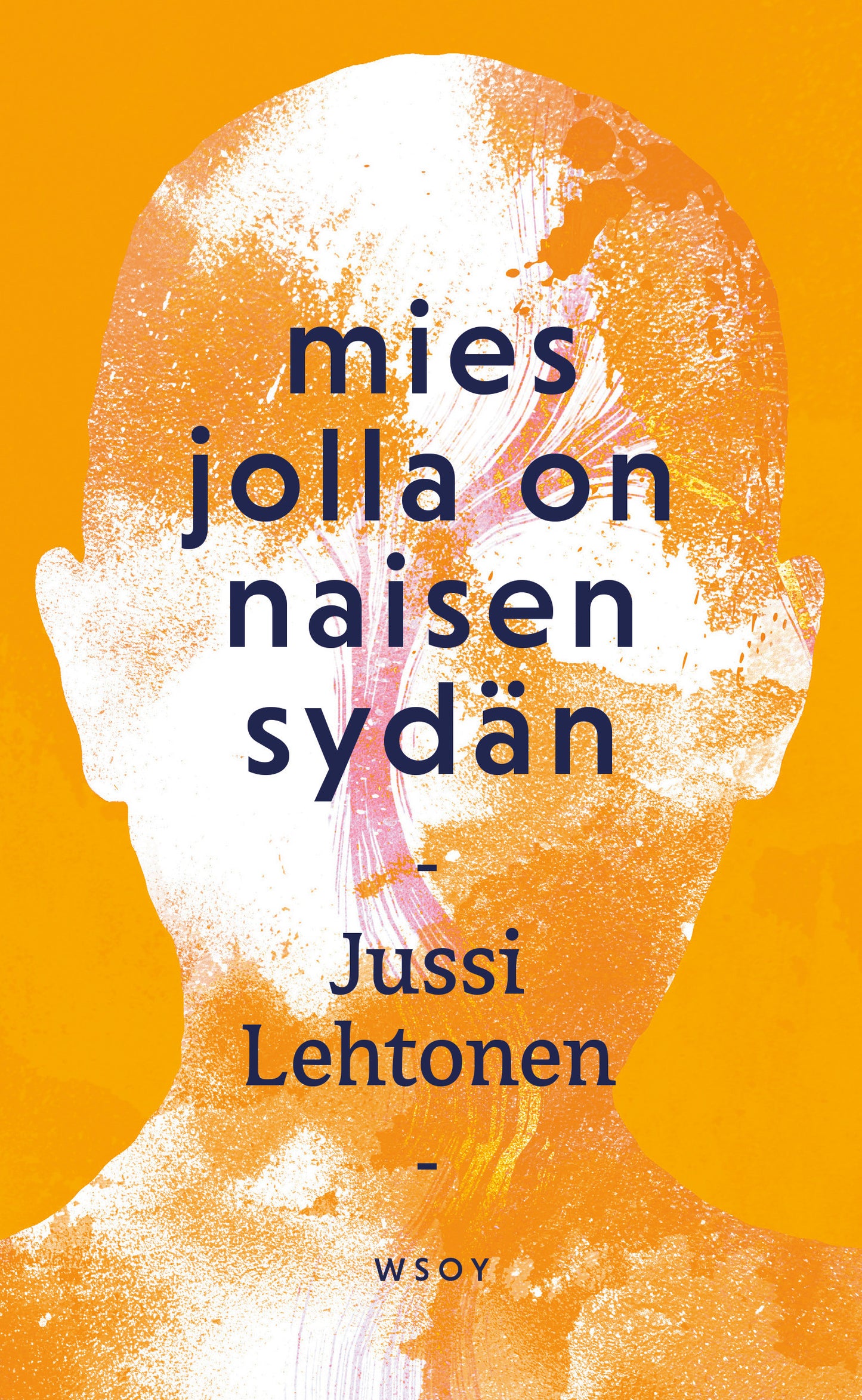 Mies jolla on naisen sydän – E-bok