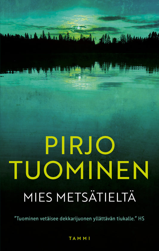 Mies metsätieltä – E-bok
