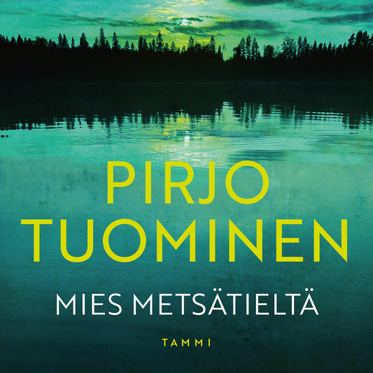 Mies metsätieltä – Ljudbok