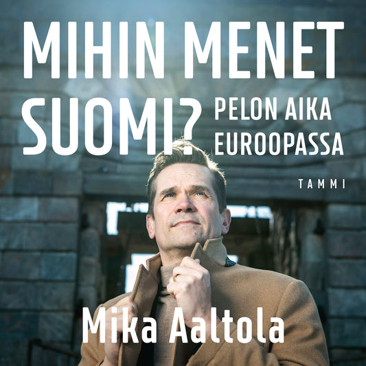 Mihin menet Suomi? – Ljudbok