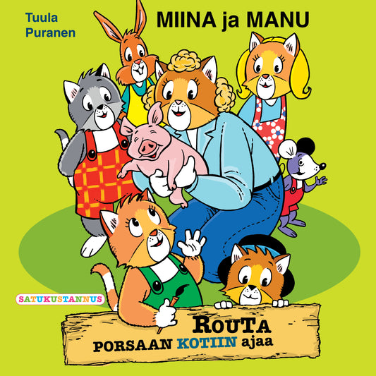 Miina ja Manu Routa porsaan kotiin ajaa – Ljudbok