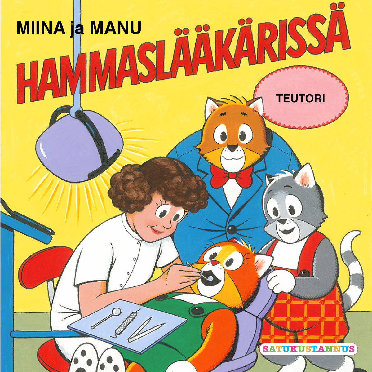 Miina ja Manu hammaslääkärissä – Ljudbok