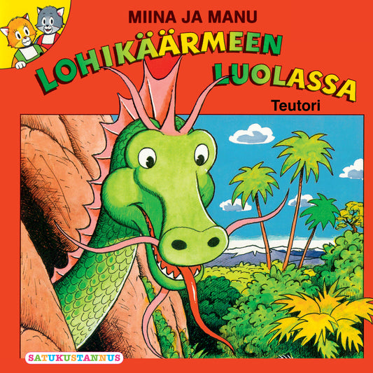 Miina ja Manu lohikäärmeen luolassa – Ljudbok