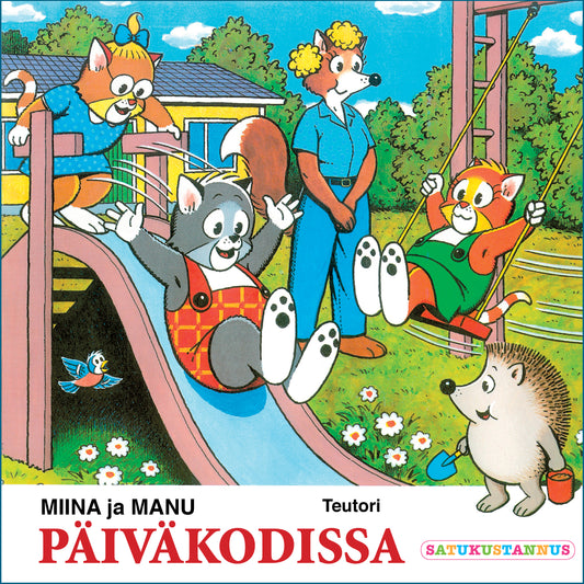 Miina ja Manu päiväkodissa – Ljudbok
