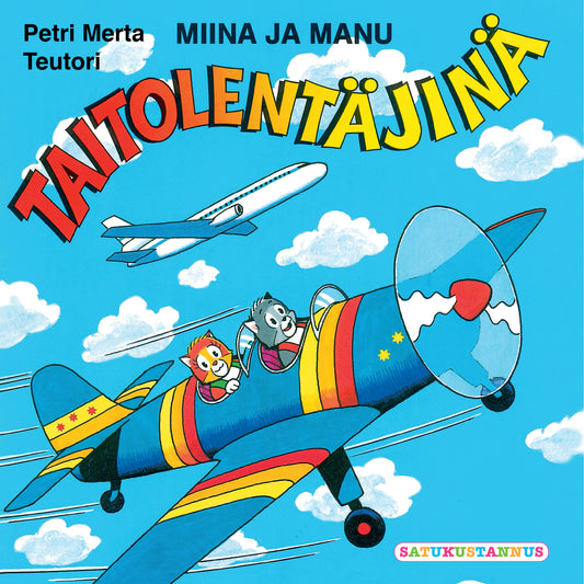 Miina ja Manu taitolentäjinä – Ljudbok